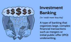 Investmentbanking: Was es ist, was Investmentbanker tun